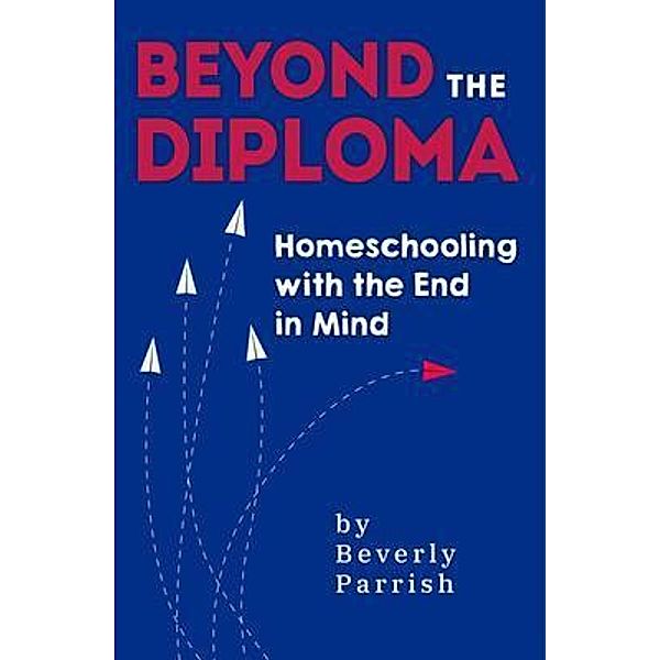 Beyond the Diploma, Beverly Parrish