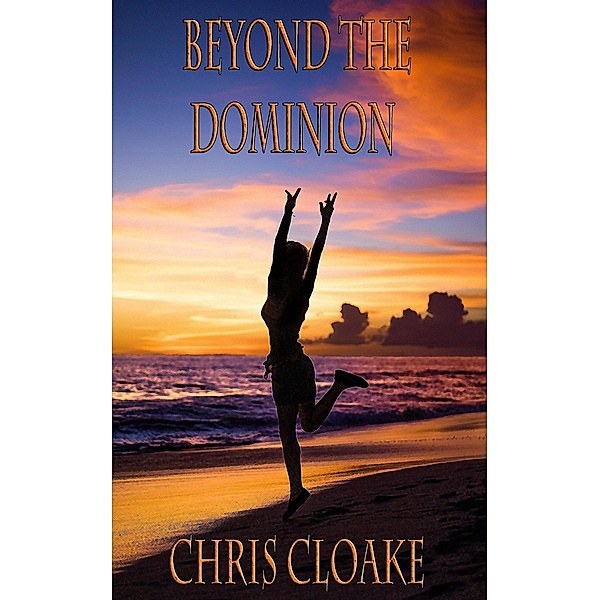 Beyond The Dominion / The Dominion, Chris Cloake