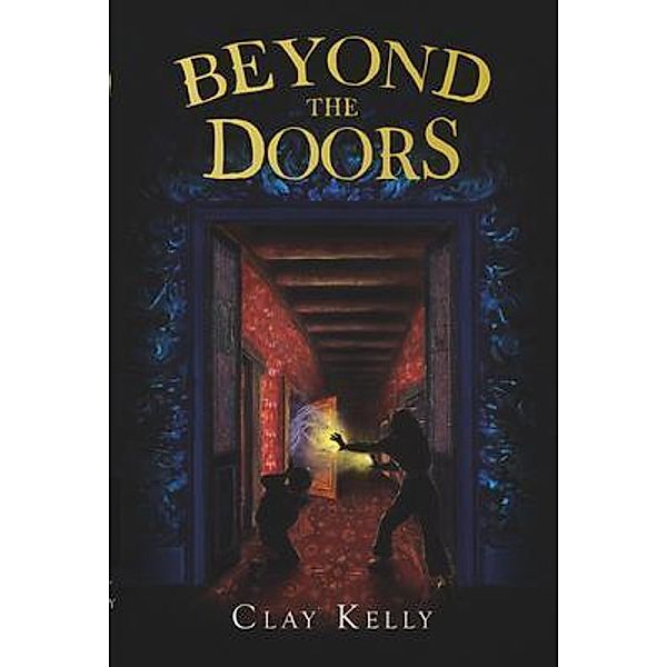 Beyond the Doors / Pygmy Possum Press, Clay Kelly