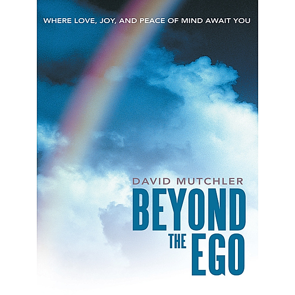 Beyond the Ego, David Mutchler