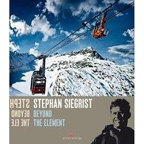 Beyond the Element, Stephan Siegrist, Christian Ewers