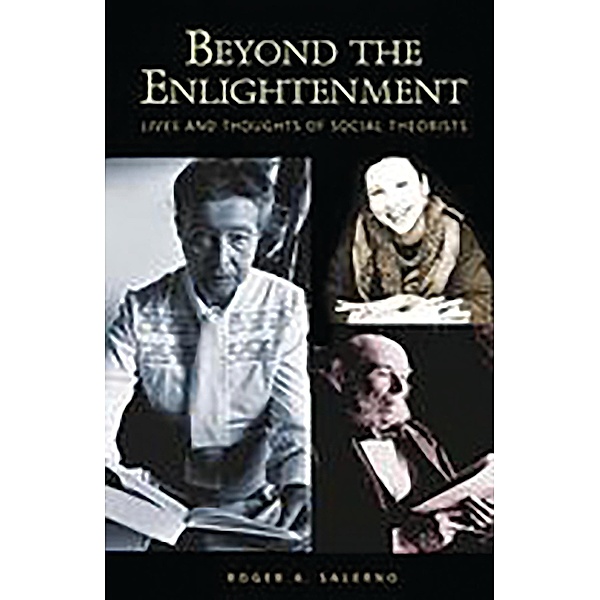Beyond the Enlightenment, Roger A. Salerno