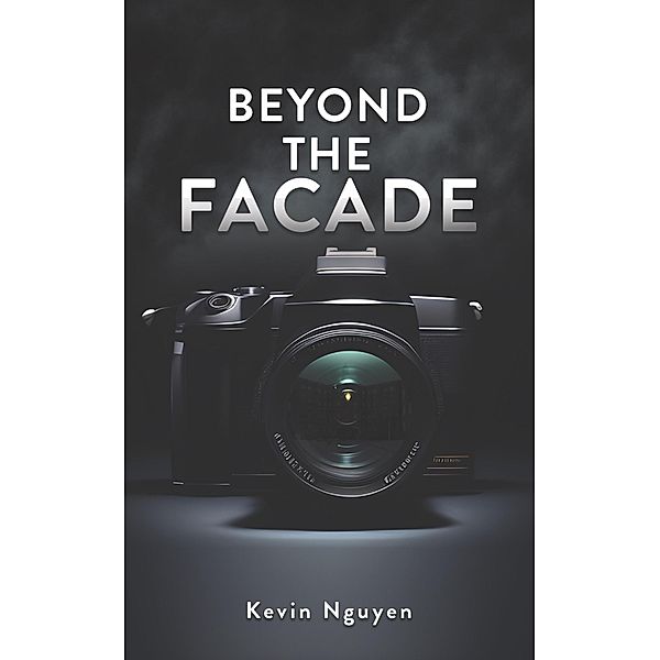 Beyond the Facade, Kevin Nguyen