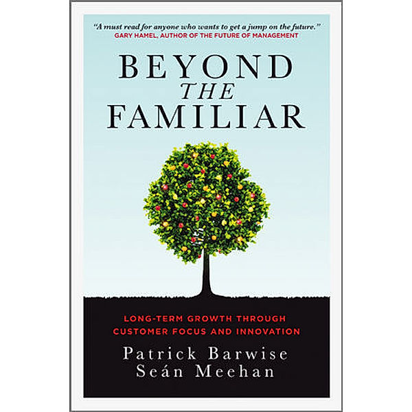 Beyond the Familiar, Patrick Barwise, Seán Meehan
