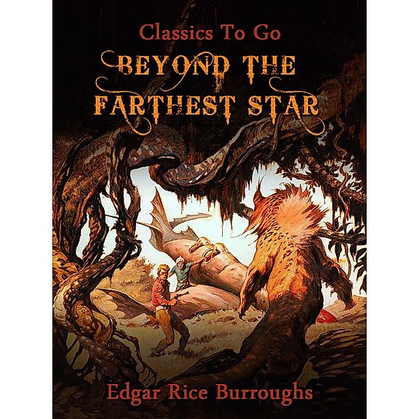 Beyond The Farthest Star, Edgar Rice Burroughs