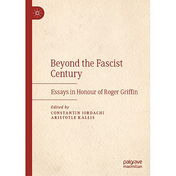 Beyond the Fascist Century