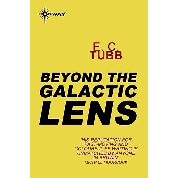 Beyond the Galactic Lens / Cap Kennedy Bd.16, E. C. Tubb
