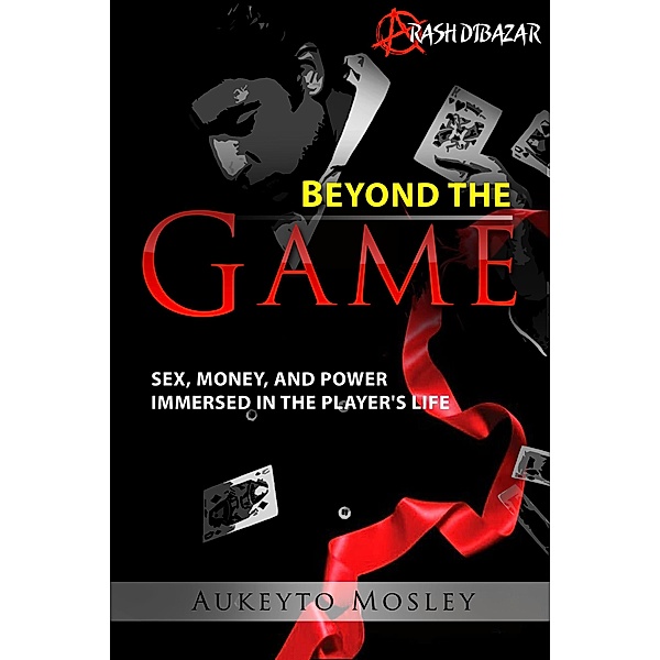 Beyond The Game, Aukeyto Mosley