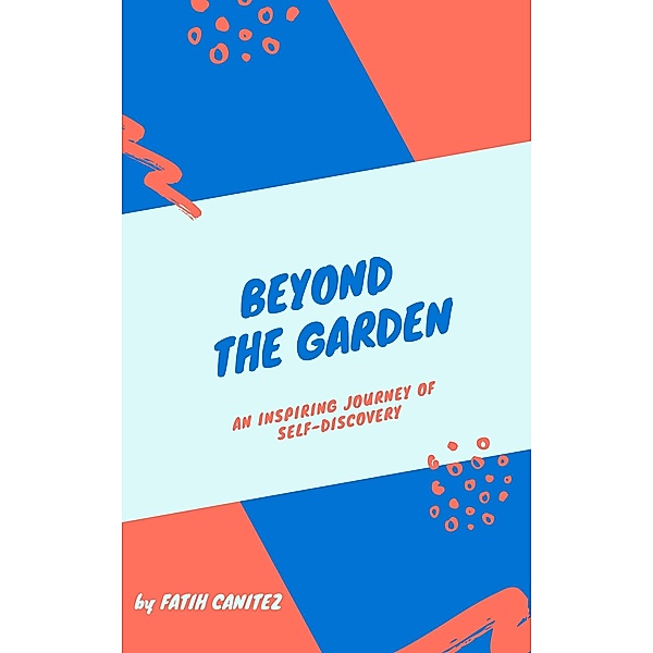 Beyond the Garden, Fatih Canitez
