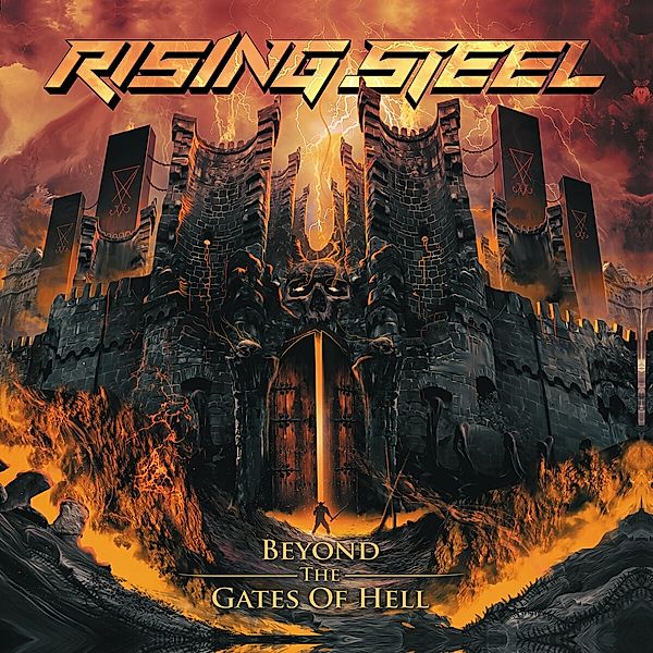 Beyond The Gates Of Hell, Rising Steel