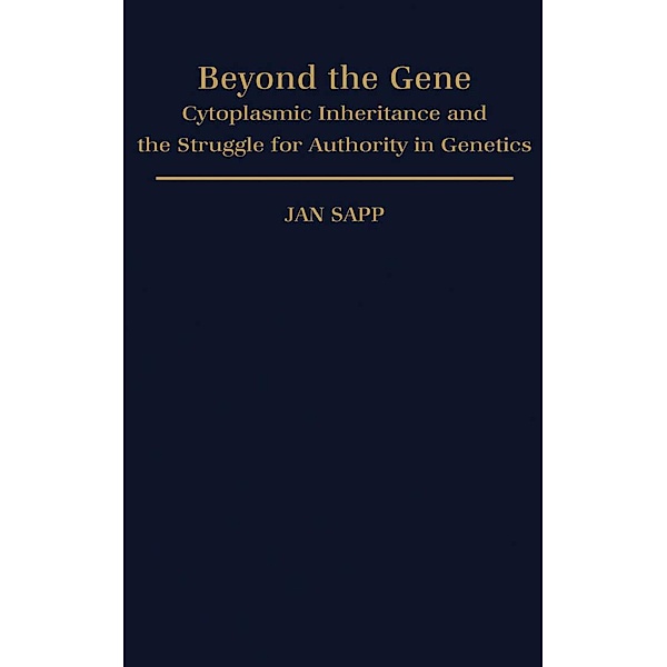 Beyond the Gene, Jan Sapp