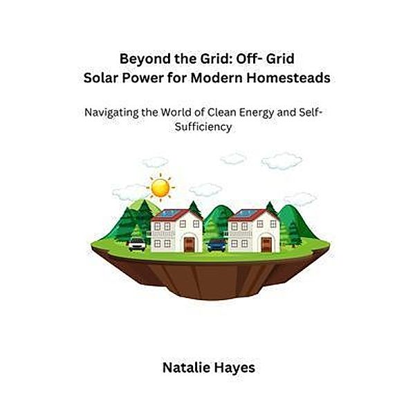 Beyond the Grid, Natalie Hayes