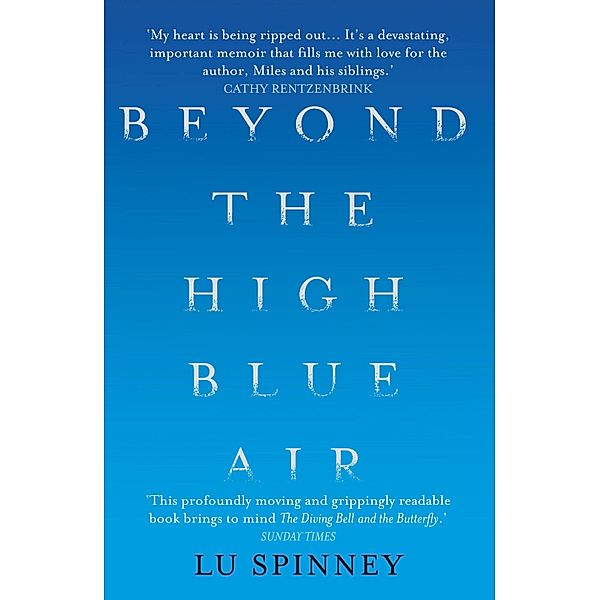 Beyond the High Blue Air, Lu Spinney