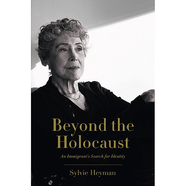 Beyond the Holocaust, Sylvie Heyman