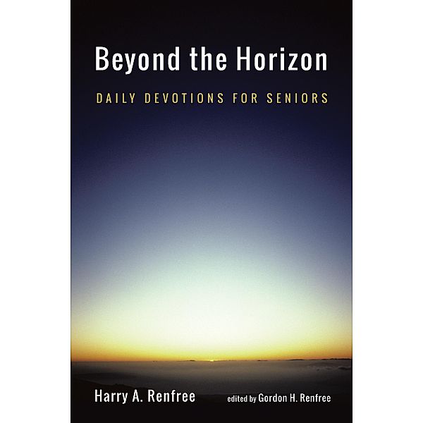 Beyond the Horizon, Harry A. Renfree