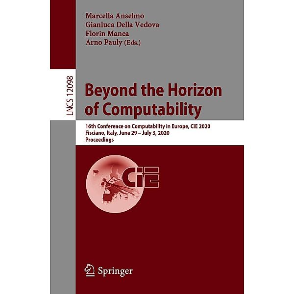 Beyond the Horizon of Computability / Lecture Notes in Computer Science Bd.12098