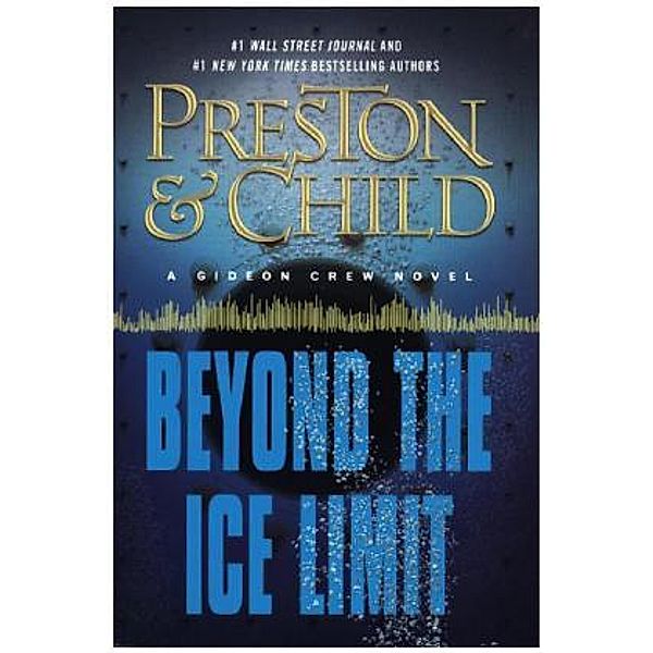 Beyond the Ice Limit, Douglas Preston, Lincoln Child