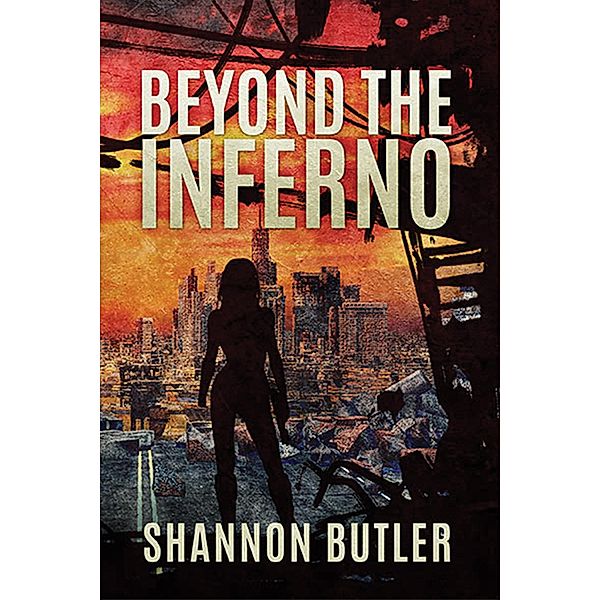Beyond the Inferno, Shannon Butler