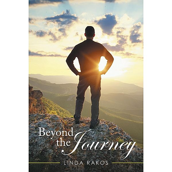 Beyond the Journey, Linda Rakos