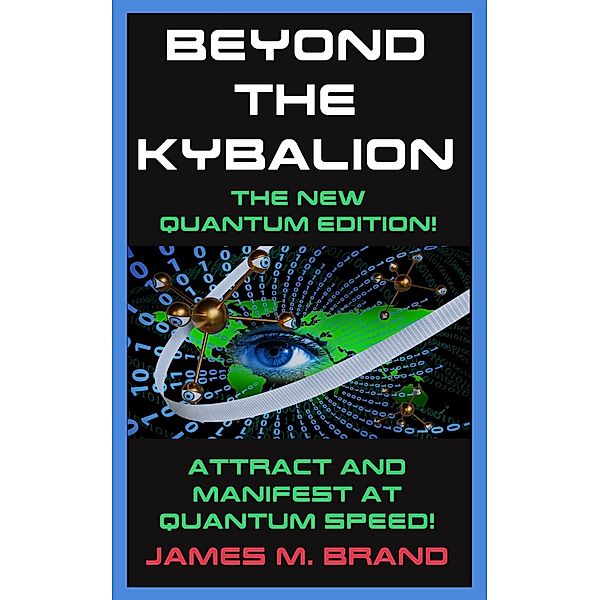 Beyond The Kybalion, James M. Brand