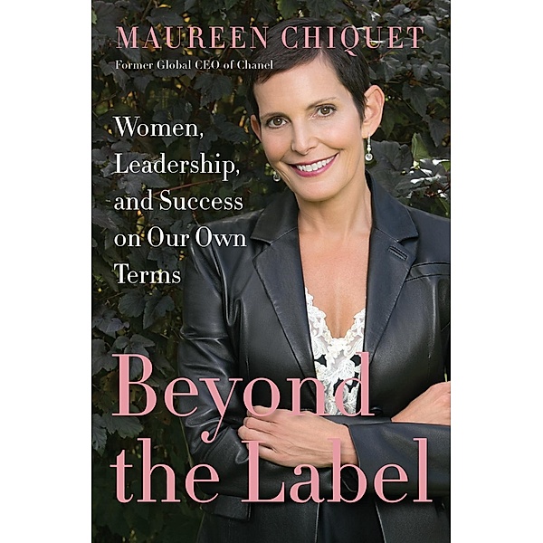 Beyond the Label, Maureen Chiquet