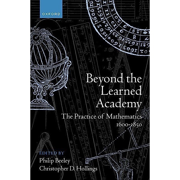 Beyond the Learned Academy, Philip Beeley, Christopher Hollings