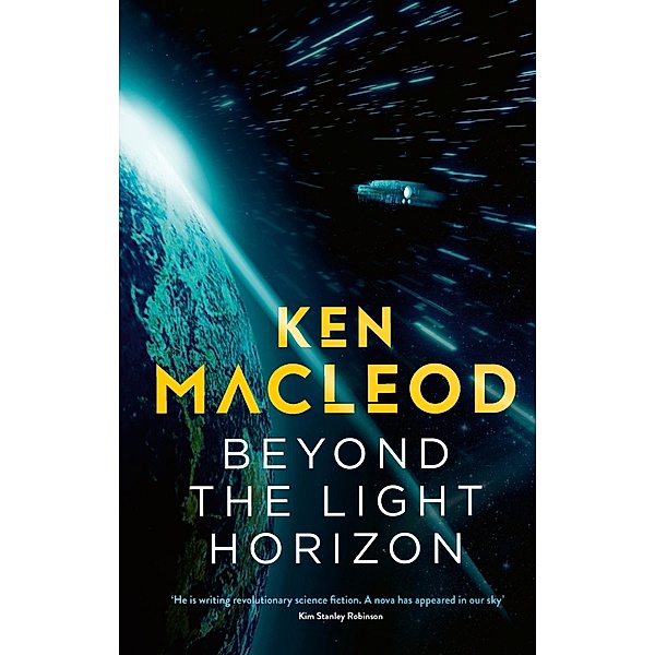 Beyond the Light Horizon / Lightspeed trilogy, Ken MacLeod