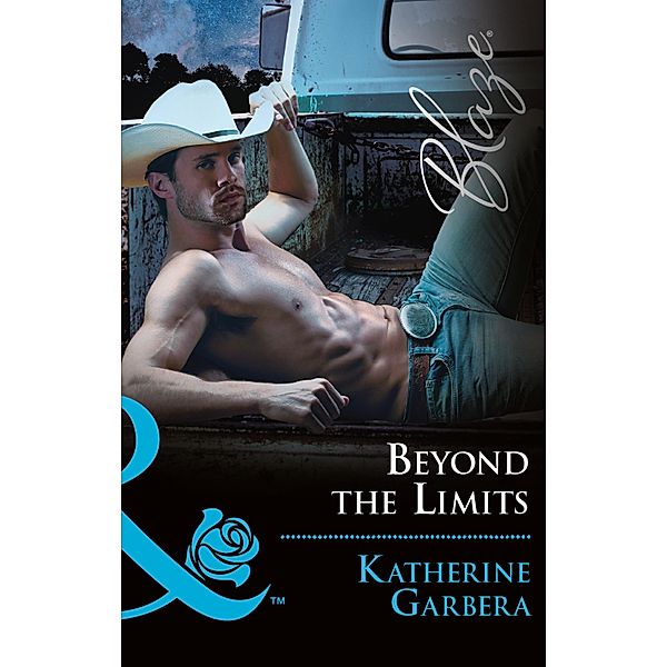 Beyond The Limits / Space Cowboys Bd.3, Katherine Garbera