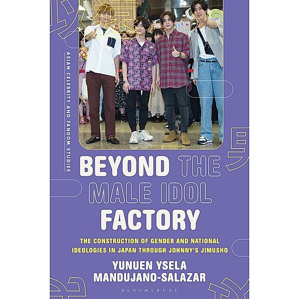 Beyond the Male Idol Factory, Yunuen Ysela Mandujano-Salazar