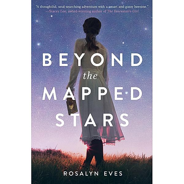 Beyond the Mapped Stars, Rosalyn Eves