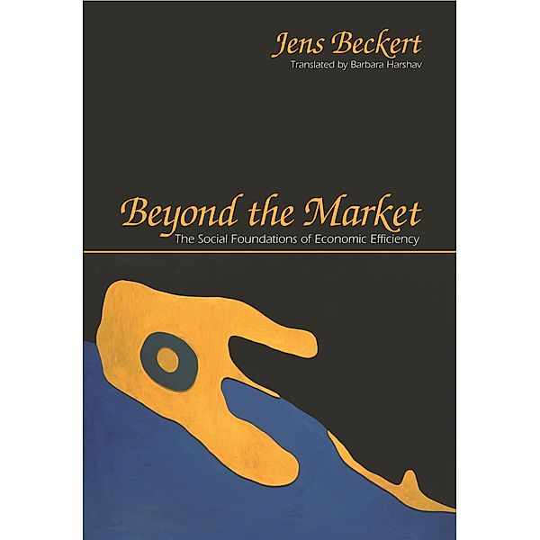 Beyond the Market, Jens Beckert