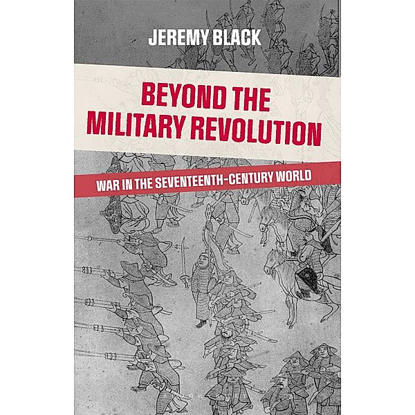 Beyond the Military Revolution, Jeremy Black