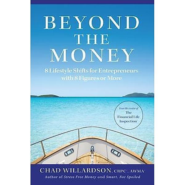 Beyond the Money, Chad Willardson