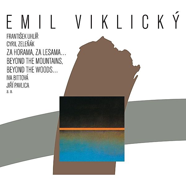 Beyond the Mountains, Beyond the Woods..., Viklicky, Pavlica, Bittová, Emil Viklicky Trio