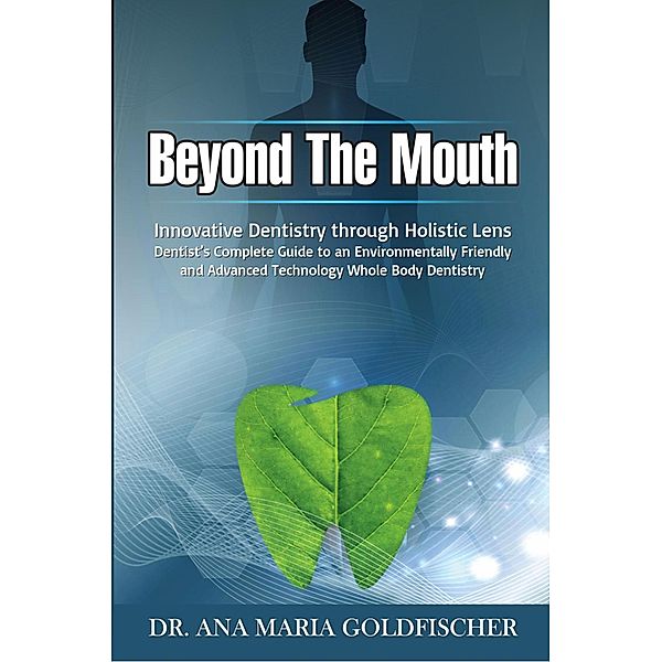Beyond The Mouth, Ana Maria Goldfischer