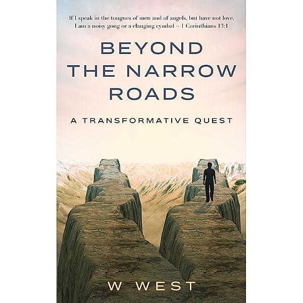 Beyond the Narrow Roads, W. West