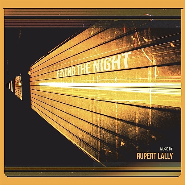 Beyond The Night (Vinyl), Rupert Lally
