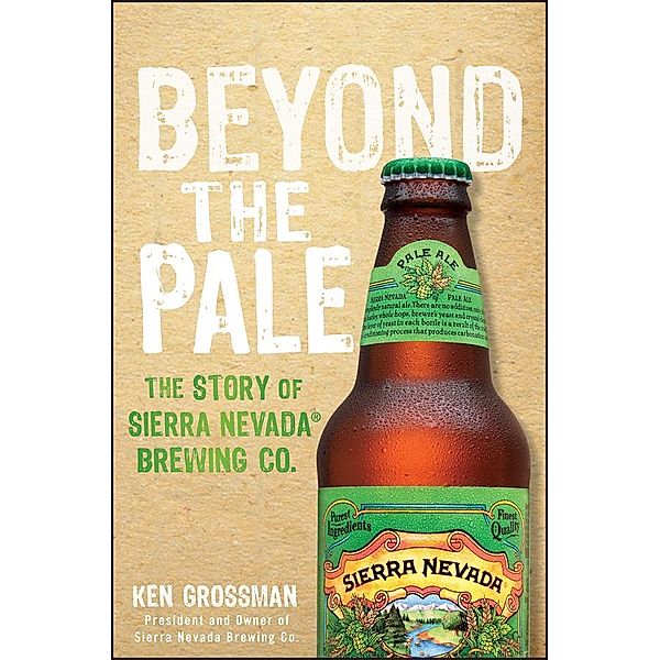 Beyond the Pale, Ken Grossman