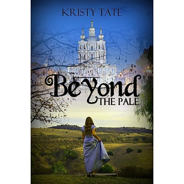 Beyond the Pale / Beyond, Kristy Tate