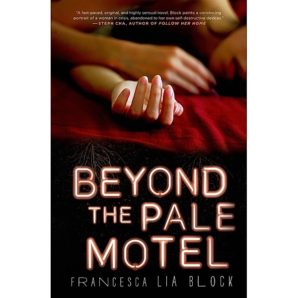 Beyond the Pale Motel, Francesca Lia Block