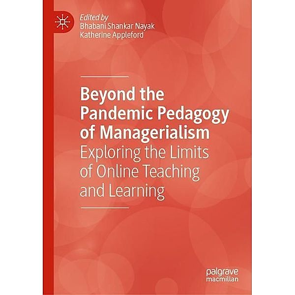 Beyond the Pandemic Pedagogy of Managerialism