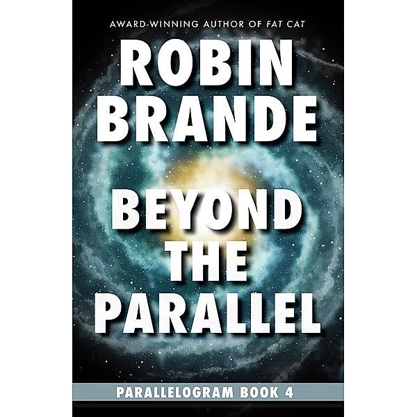 Beyond the Parallel / Parallelogram Bd.4, Robin Brande