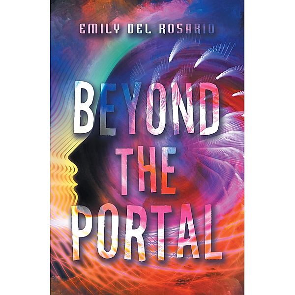 Beyond the Portal, Emily Del Rosario