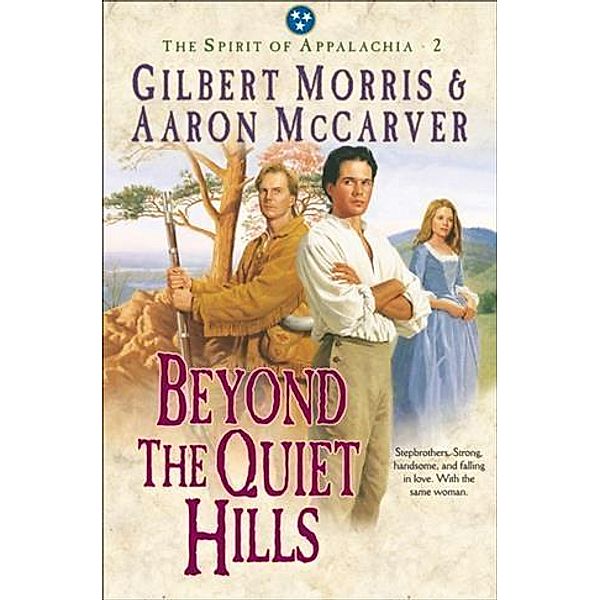 Beyond the Quiet Hills (Spirit of Appalachia Book #2), Aaron McCarver