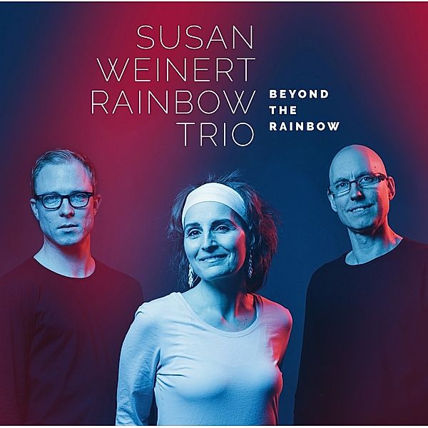 Beyond The Rainbow, Susan Rainbow Trio Weinert