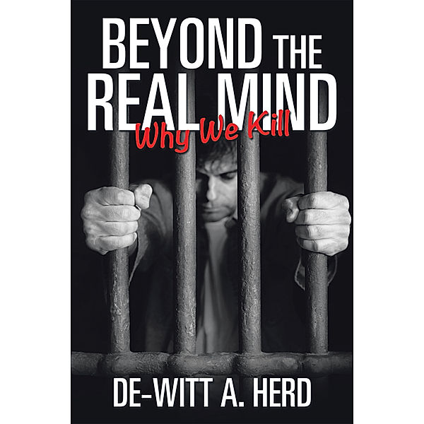 Beyond the Real Mind, De-Witt A. Herd