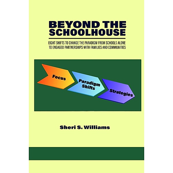 Beyond the Schoolhouse, Sheri S. Williams