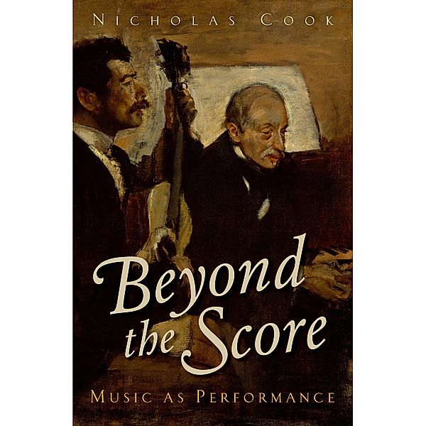 Beyond the Score, Nicholas Cook