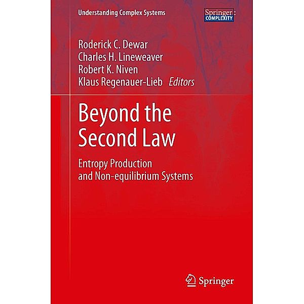 Beyond the Second Law / Understanding Complex Systems