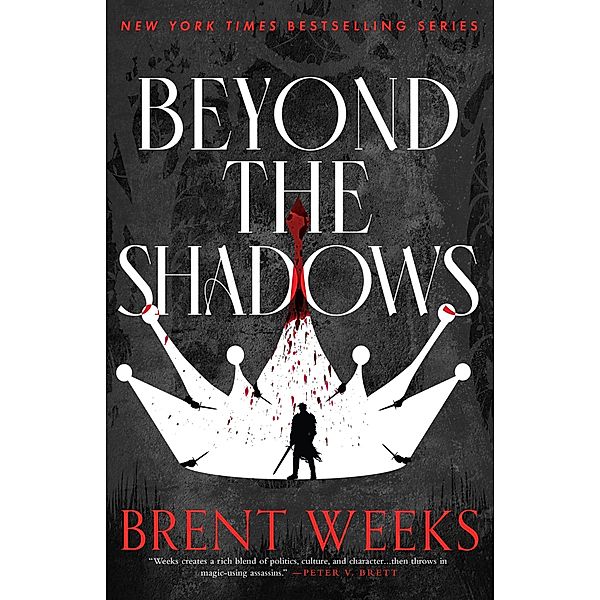 Beyond The Shadows / Night Angel Bd.3, Brent Weeks